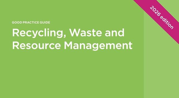 IWFM launches revised Recycling, Waste and Resource  Management Good Practice Guide